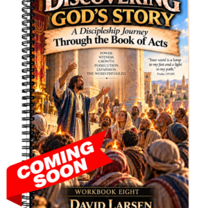 Workbook 8 - A Discipleship Journey Through the Book of Acts